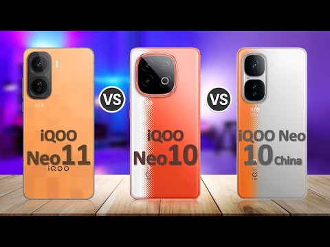 iQOO Neo 11 VS iQOO Neo 10 VS iQOO Neo 10 China