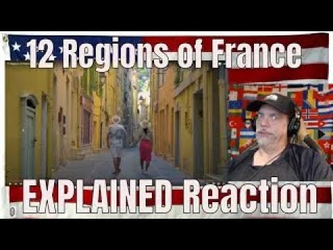 12 Regions of France EXPLAINED - REACTION = Heaven!