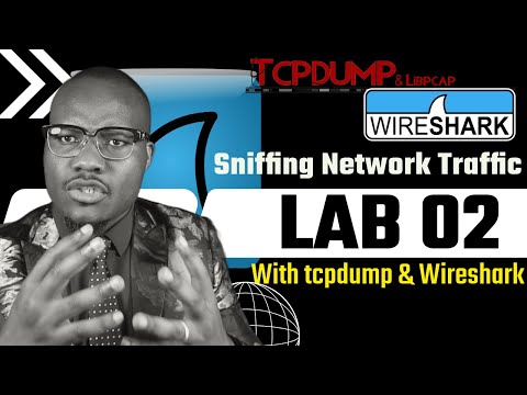 Lab 02 - Sniffing Network Traffic with tcpdump & Wireshark in Hands-On Labs for Cyber Pros