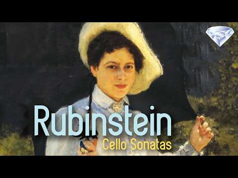 Rubinstein: Cello Sonatas