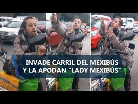 “Lady Mexibús” invade carril exclusivo del Mexibús y protagoniza altercado con policías de tránsito