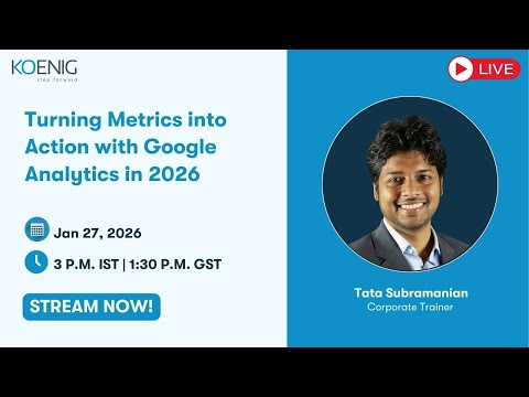 Turning Metrics into Action with Google Analytics in 2026