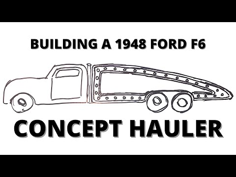 Turning the 1948 Ford F6 into a Race Car Hauler | Design and Fabrication