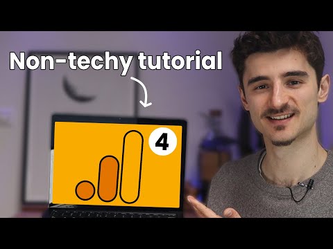 A Beginner's Tutorial to Google Analytics 4: GA4 without the Jargon