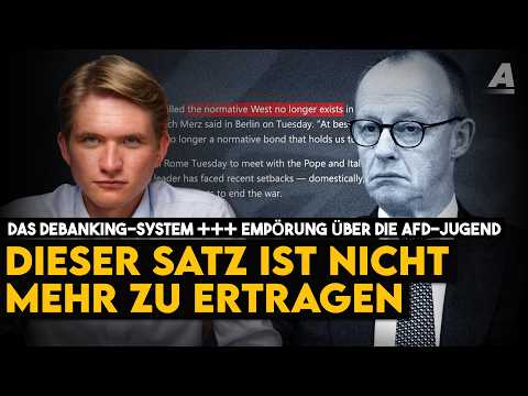 Merz kündigt den Westen +++ Der Denkfehler der AfD-Vorwürfe +++ Das Debanking-System