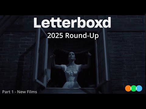 2025 Letterboxd Film Diary Round-Up Part 1