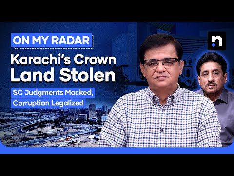 Karachi’s Land Mafia & The Civic Center Land Scam | Kamran Khan | On My Radar