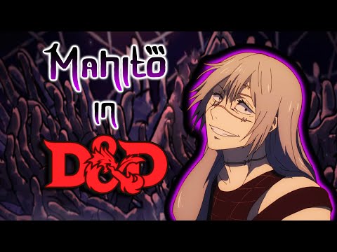 Building Mahito (with Domain Expansion) in DnD 5e 🖐️👐