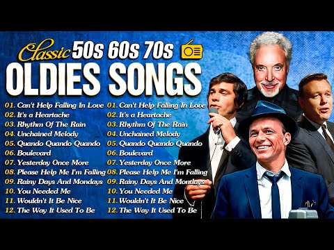 Tom Jones, Engelbert, Elvis, Sinatra, Paul Anka, Carpenters - Golden Oldies 50s 60s 70s Love Songs