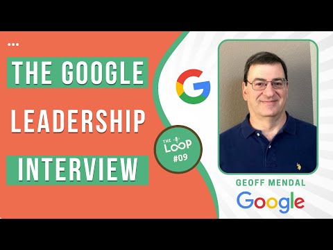 The Google Leadership Interview