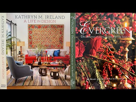 A Review: A Double Feature: Kathryn M. Ireland- A Life in Design & Evergreen- Colours of the Season