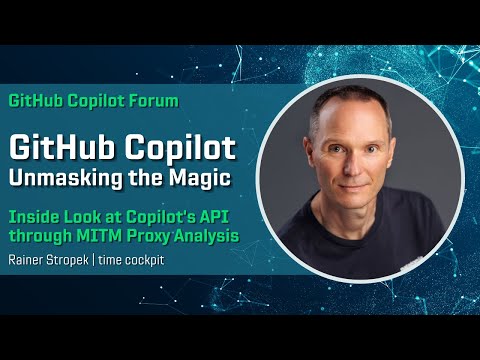 GitHub Copilot Forum: Unmasking the Magic - Inside Look at Copilot's API through MITM Proxy Analysis