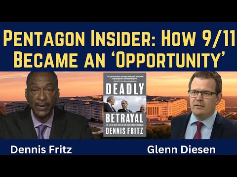 Dennis Fritz: How 9/11 Became an Opportunity for the War Hawks to Remake the World