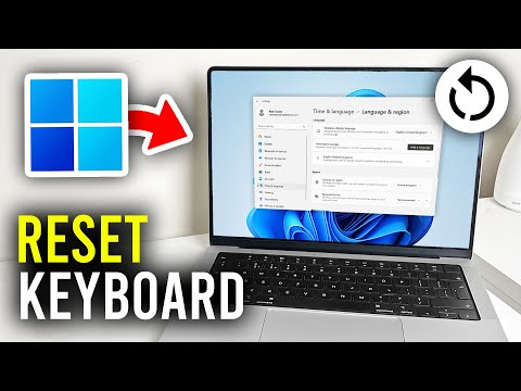 How To Reset Keyboard Settings In Windows 11 - Full Guide
