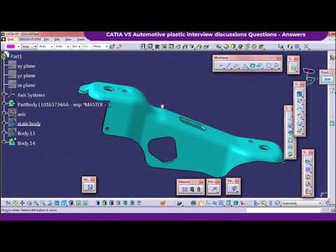 CATIA - Automotive plastic interview discussions Questions & Answers
