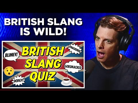 American Takes British Slang Quiz!