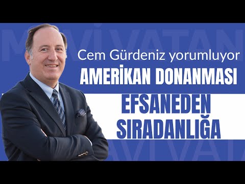 Çin karşısında gerileyen ABD donanması: E. Tümamiral Cem Gürdeniz yorumluyor