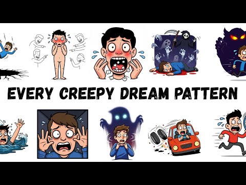 Every Creepy Dream Pattern and the Hidden Meaning Behind It