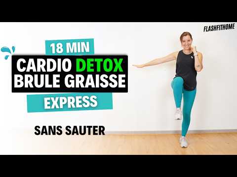 🔥 18 Min - Cardio DETOX pour Brûler le Gras RAPIDEMENT Sans Sauter ✨ Marine BIREN - FlashFitHome