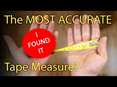 The Most Accurate Tape Measure? I found it and can prove it