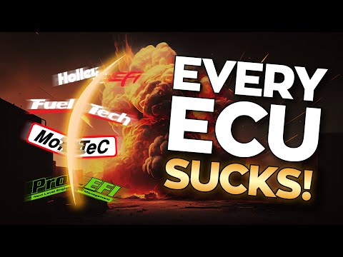 Every ECU Sucks.   Fueltech, Motec, Holley EFI, Pro EFI, Etc.
