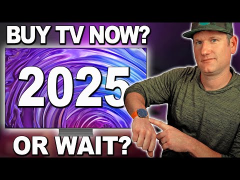 Should You Buy A TV or Wait 2025!