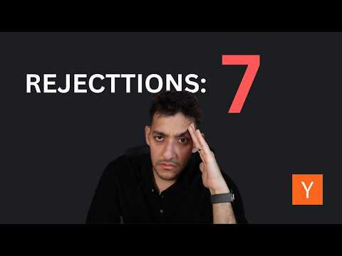 Why YC rejected me 7 times