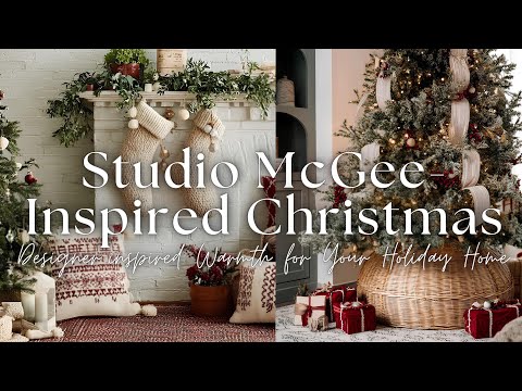 🎄How to Decorate Like Studio McGee This Christmas (Designer Secrets for a Polished Holiday Home)