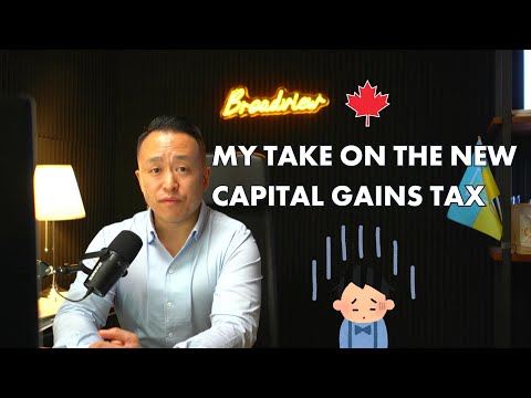 Podcast 72: My Take On The New Capital Gains Inclusion Rates