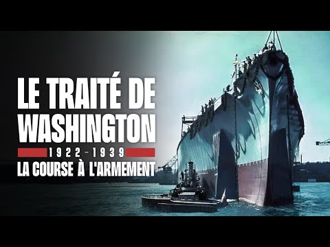 La course à l'armement naval et le traité de Washington
