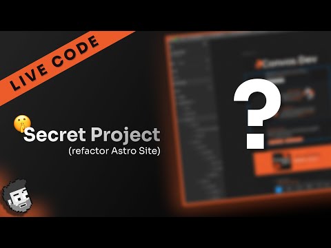 Live Code: Secret Project (Astro refactor)