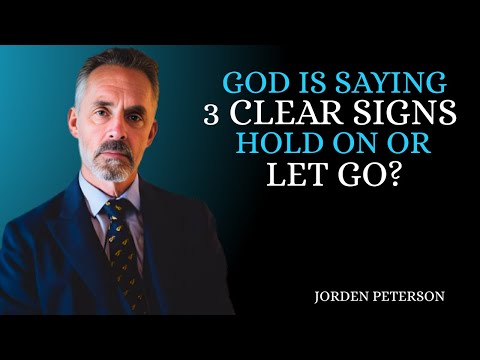 God Is Saying: This Is How You'll Know If You Should Keep Fighting | Jordan Peterson