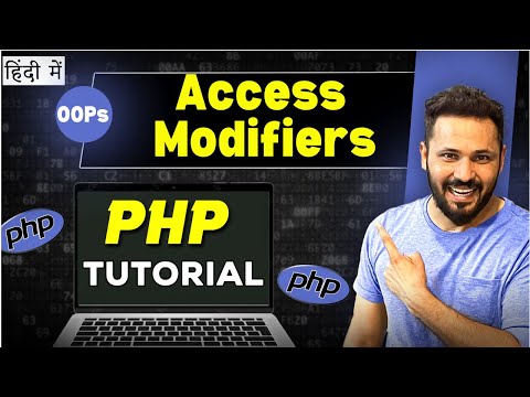 PHP OOPs tutorial in Hindi # Access Modifiers in php