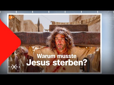 Warum musste Jesus sterben? | Ostern | Terra X