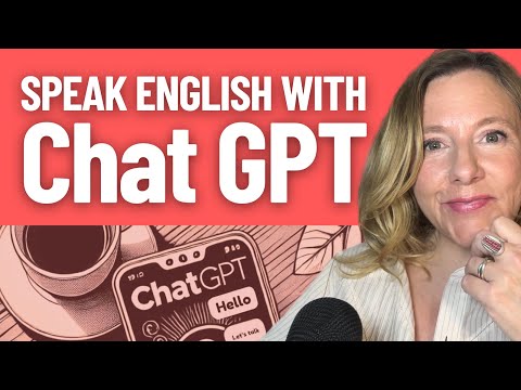 How To Practice English Conversation For FREE With ChatGPT