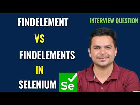 Difference Between FindElement and FindElements in Selenium | Selenium Interview Question