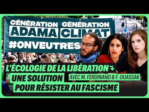 L'ÉCOLOGIE DE LA LIBÉRATION : UNE SOLUTION POUR RÉSISTER AU FASCISME