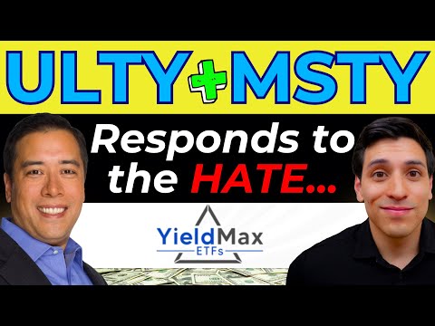YieldMax Responds to HATE on ULTY &amp; MSTY (Are Investors SELLING these Weekly Dividend ETFs?!)