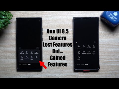 One UI 8.5 Lost 2 Popular Camera Modes But Gained New Features & A New Setup