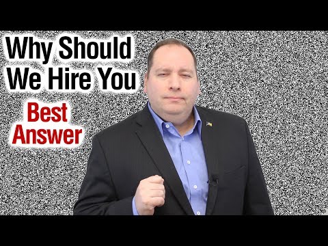 Why Should We Hire You? | Best Answer (from former CEO)
