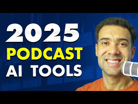 5 AI Tools That Podcasters NEED TO TRY in 2025!