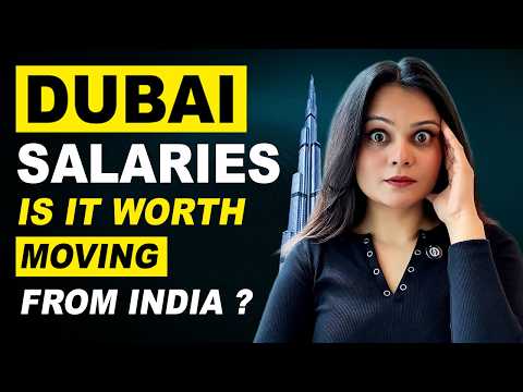 Salaries In Dubai – Is It Worth Moving From India ? 🇦🇪