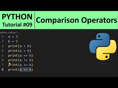 Python Tutorial #9 - Comparison Operators in Python Programming