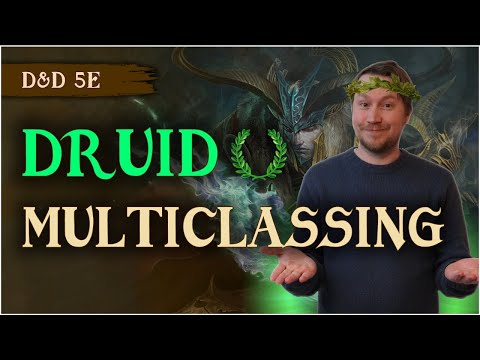 Druid Multiclassing D&D 5e:  🌺 Best Practices, Character Concepts, and Inspirational Mulch  🍄💩