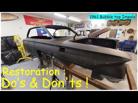 Restoration Do's & Don'ts:  How to NOT Wreck your Project ! D.I.Y. Auto Restoration