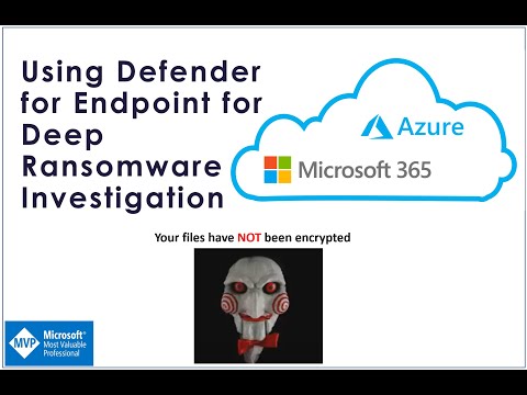 Using Defender for Endpoint for Deep Ransomware Investigation