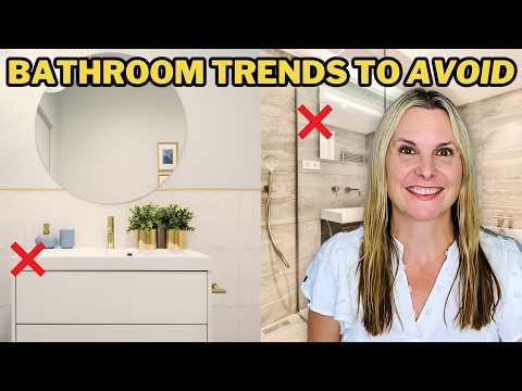 AVOID These 8 Bathroom Trends in 2026 for a Timeless Look