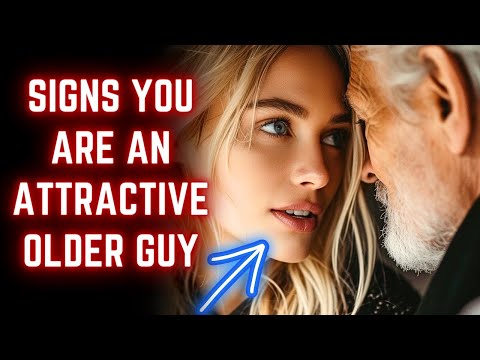 6 Signs You’re An Attractive Older Man (Even If You Don’t Think So)