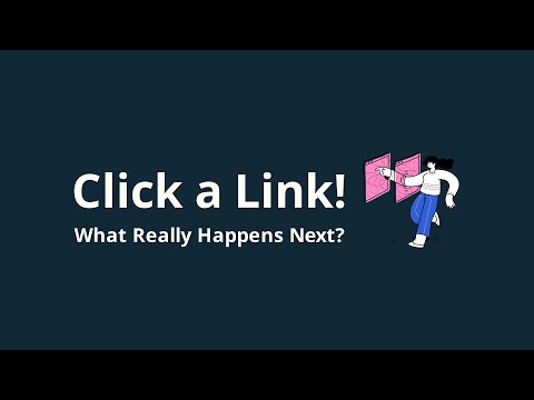What Really Happens When You Click a Link?