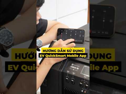 Cách Dùng App EV QuickSmart Chỉnh Loa EV Evolve 90 Từ Xa: Cực Tiện! 📱🎚️ #Shorts